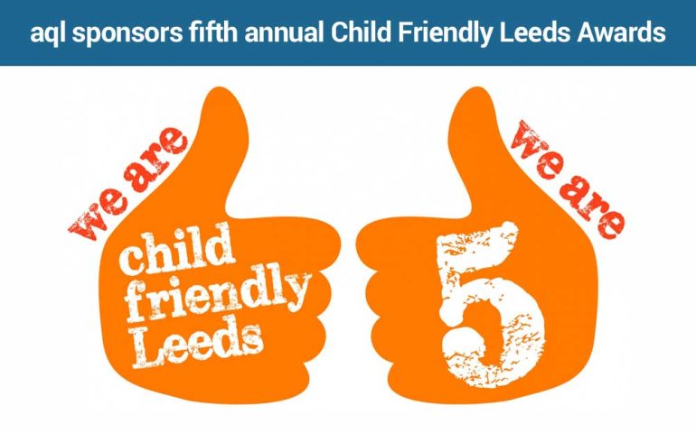 image: aql sponsors child friendly leeds awards